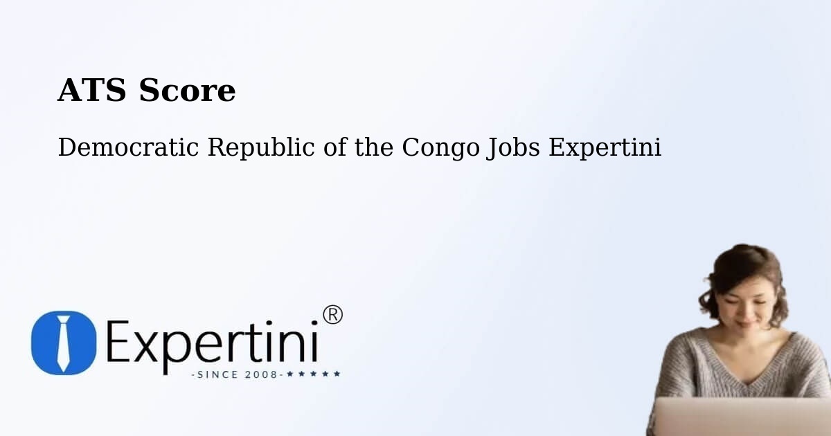 Resume ATS Score & Job Description Match Tool – Watsa - Democratic Republic of the Congo Jobs Expertini