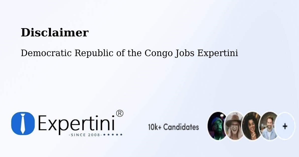 Disclaimer – Watsa - Democratic Republic of the Congo Jobs Expertini
