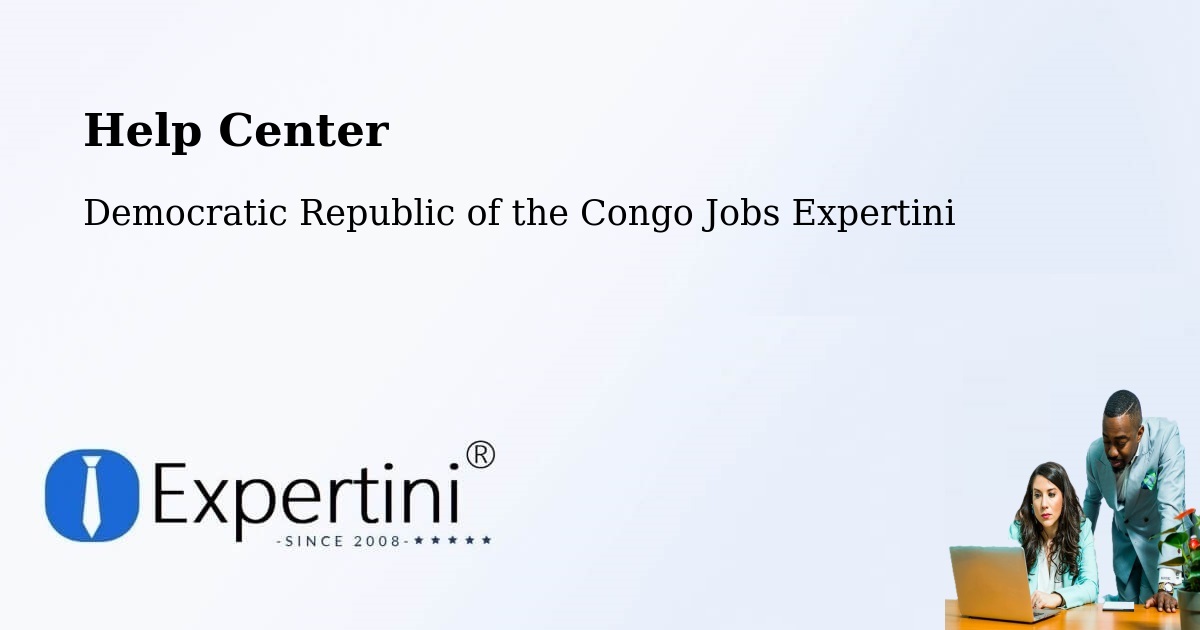 Help Center – Watsa - Democratic Republic of the Congo Jobs Expertini
