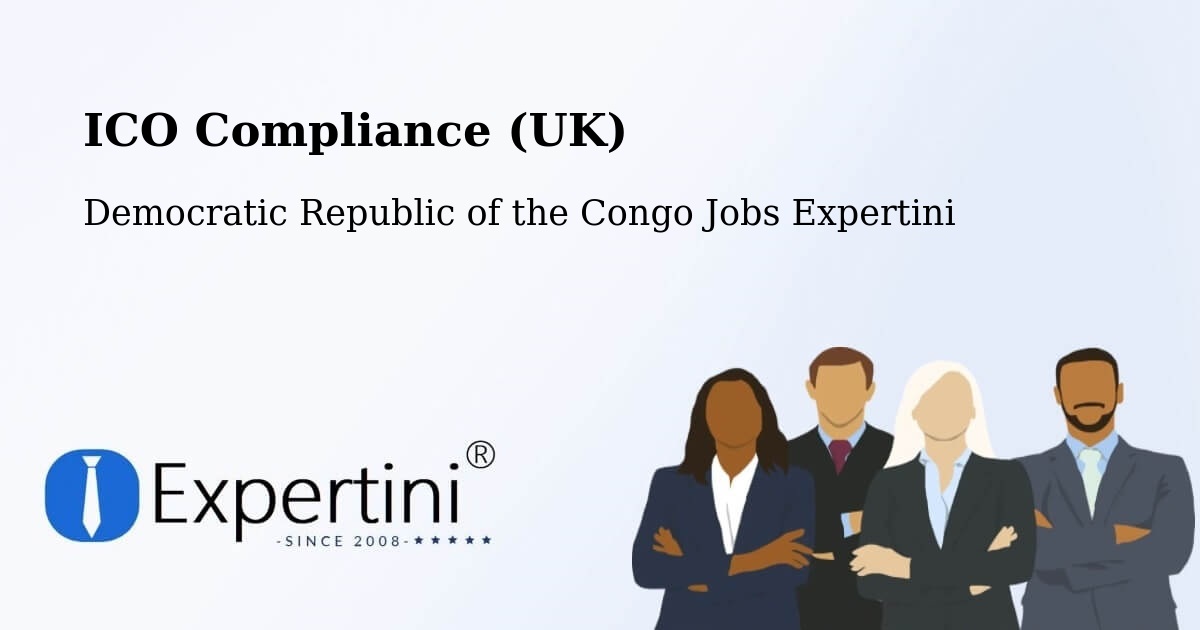 UK Data Protection & ICO Compliance – Watsa - Democratic Republic of the Congo Jobs Expertini