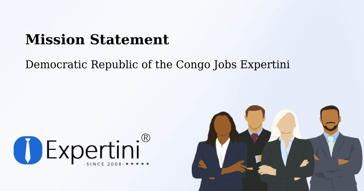 Corporate Mission – Watsa - Democratic Republic of the Congo Jobs Expertini